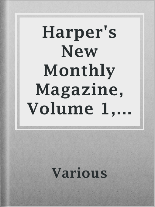 Imagen de portada para Harper's New Monthly Magazine, Volume 1, No. 3, August, 1850.